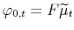 \varphi _{0,t}=F\widetilde{\mu}_{t}