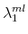  \lambda _{1}^{ml}