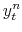  y_{t}^{n}