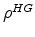  \rho^{HG}