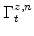  \Gamma^{z,n}_{t}