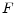  F