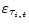  \varepsilon_{\tau_{i,t}} 