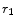  r_{1}
