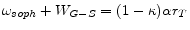  \omega_{soph} + W_{G-S} = (1 - \kappa) \alpha r_{T}