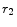  r_{2 }