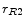  r_{R2}
