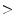 >