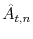  \hat{A}_{t,n}