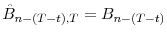  \hat{B}_{n-\left( T-t\right) ,T}=B_{n-\left( T-t\right) }