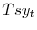  Tsy_{t}