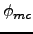 $ \phi_{mc}$