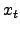$ x_{t}$