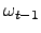 $ \omega_{t-1}$