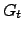 $ G_{t}$
