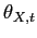 $ \theta _{X,t}$